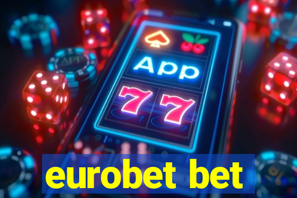 eurobet bet